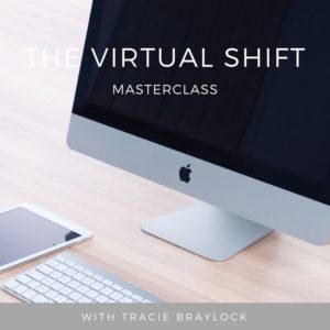 The Virtual Shift Masterclass | Tracie Braylock